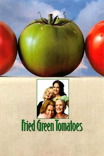 Poster of Fried Green Tomatoes