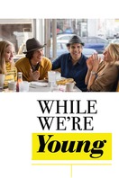 Poster of While We're Young