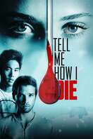 Poster of Tell Me How I Die