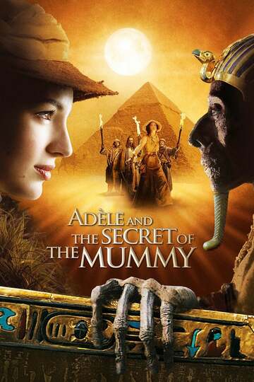 Poster of The Extraordinary Adventures of Adèle Blanc-Sec