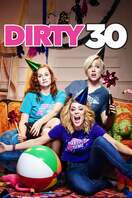 Poster of Dirty 30