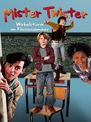 Poster of Mister Twister: Class of Fun