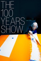 Poster of The 100 Years Show