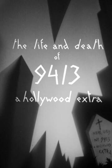 Poster of The Life and Death of 9413, a Hollywood Extra