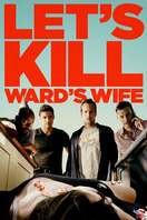 Poster of Let's Kill Ward's Wife