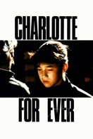 Poster of Charlotte for Ever