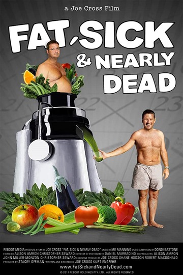 Poster of Fat, Sick & Nearly Dead