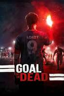 Poster of Goal of the Dead
