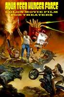 Poster of Aqua Teen Hunger Force Colon Movie Film for Theaters