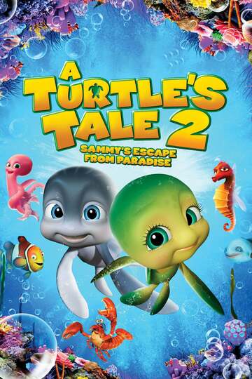 Poster of A Turtle's Tale 2: Sammy's Escape from Paradise
