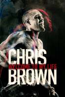 Poster of Chris Brown: Welcome to My Life