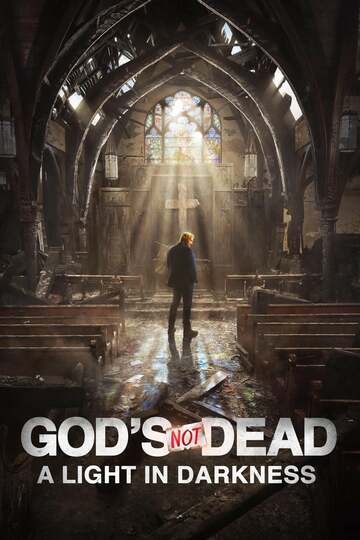 Poster of God's Not Dead: A Light in Darkness