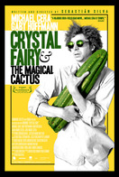 Poster of Crystal Fairy & the Magical Cactus