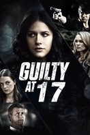 Poster of Guilty at 17