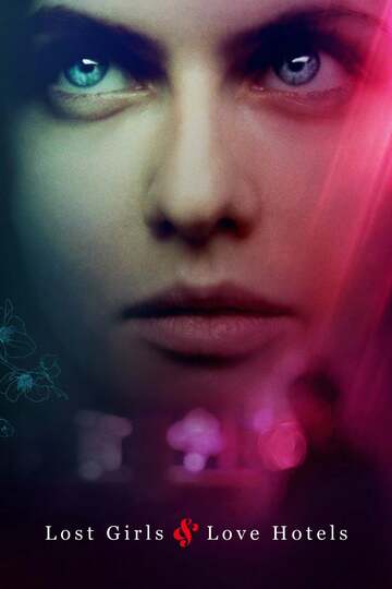 Poster of Lost Girls & Love Hotels