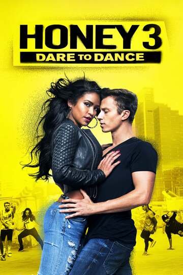 Poster of Honey 3: Dare to Dance