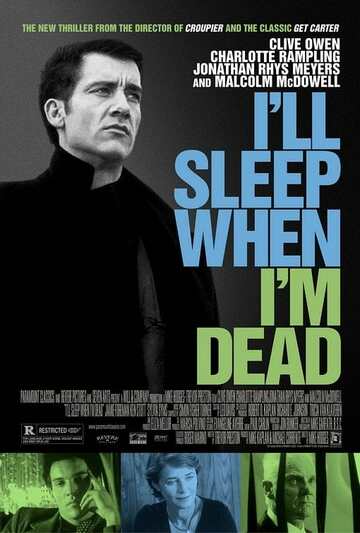 Poster of I'll Sleep When I'm Dead