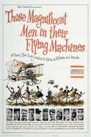 Poster of Those Magnificent Men in Their Flying Machines or How I Flew from London to Paris in 25 Hours 11 Minutes