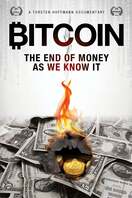 Poster of Bitcoin: The End of Money as We Know It