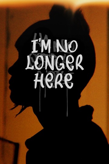 Poster of I'm No Longer Here