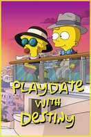 Poster of Maggie Simpson in "Playdate with Destiny"