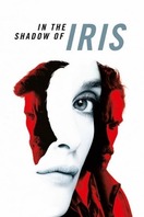 Poster of In the Shadow of Iris