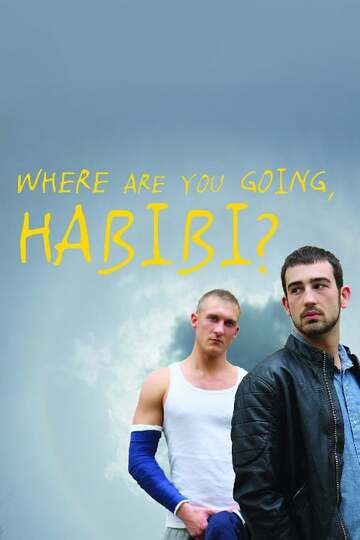 Poster of Where Are You Going, Habibi?