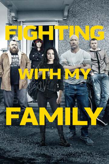 Poster of Fighting with My Family