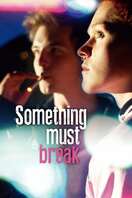 Poster of Something Must Break