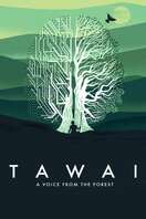 Poster of Tawai: A Voice from the Forest