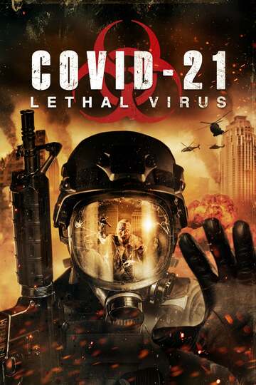 Poster of COVID-21: Lethal Virus