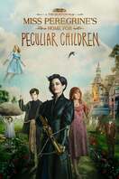 Poster of Miss Peregrine's Home for Peculiar Children