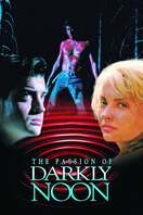 Poster of The Passion of Darkly Noon