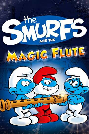 Poster of The Smurfs and the Magic Flute