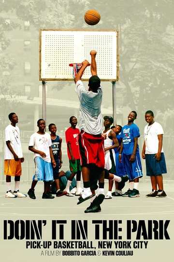 Poster of Doin' It in the Park: Pick-Up Basketball, NYC