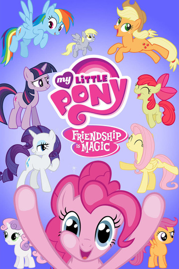 Poster of My Little Pony: Friendship Is Magic