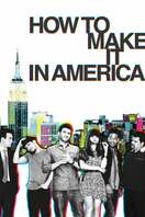 Poster of How to Make It in America