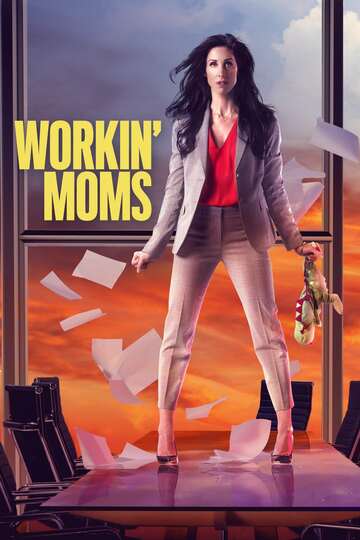 Poster of Workin' Moms