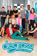 Poster of Degrassi: Next Class