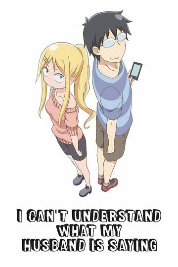 Poster of I Can't Understand What My Husband Is Saying