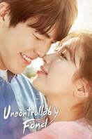 Poster of Uncontrollably Fond