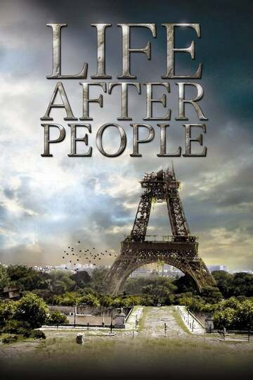 Poster of Life After People: The Series