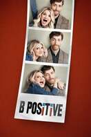 Poster of B Positive