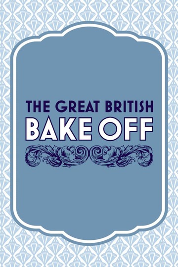 Poster of The Great British Baking Show