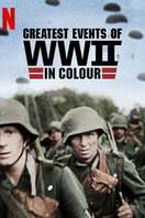 Poster of Greatest Events of World War II In Colour