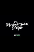 Poster of Reservation Dogs