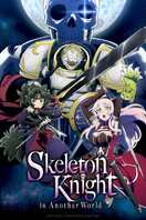 Poster of Skeleton Knight in Another World